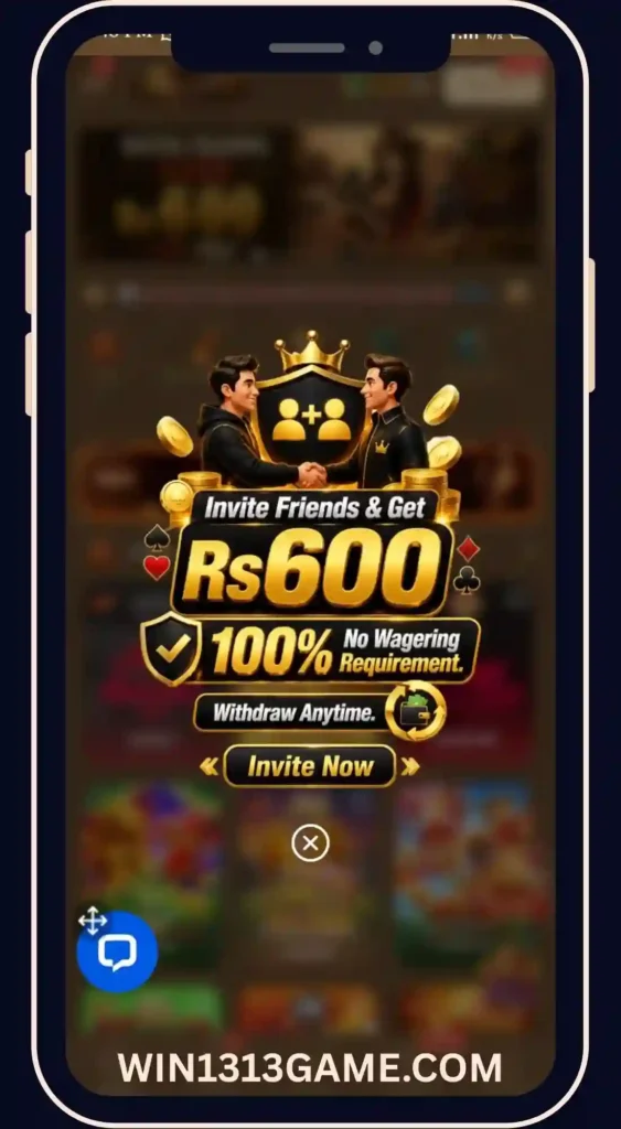 WIN1313 Game Invite friends to get 600 referral bonus